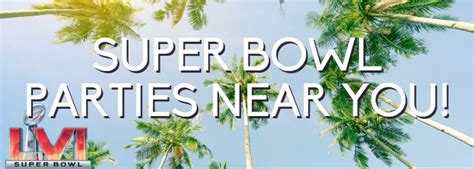 super bowl parties near me